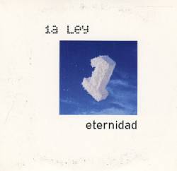 La Ley : Eternidad